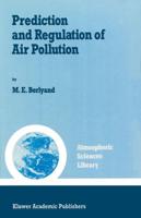 Prediction and Regulation of Air Pollution