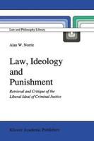 Law, Ideology, and Punishment