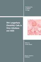 Skin Langerhans (Dentritic) Cells in Virus Infections and AIDS