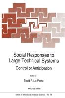 Social Responses to Large Technical Systems