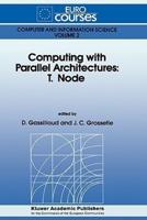 Computing With Parallel Architectures