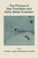 The Physics of Star Formation and Early Stellar Formation