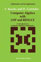 Computer Algebra With LISP and REDUCE