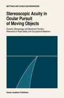 Stereoscopic Acuity in Ocular Pursuit of Moving Objects