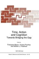 Time, Action, and Cognition