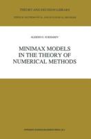 Minimax Models in the Theory of Numerical Methods