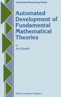 Automated Development of Fundamental Mathematical Theories
