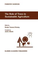 The Role of Trees in Sustainable Agriculture