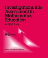 Investigations Into Assessment in Mathematics Education