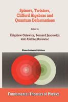 Spinors, Twistors, Clifford Algebras, and Quantum Deformations