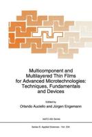 Multicomponent and Multilayered Thin Films for Advanced Microtechnologies