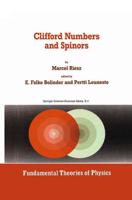 Clifford Numbers and Spinors