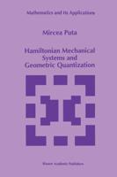 Hamiltonian Mechanical Systems and Geometric Quantization