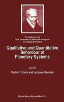 Qualitative and Quantitative Behavior of Planetary Systems