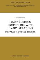 Fuzzy Decision Procedures With Binary Relations
