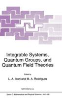 Integrable Systems, Quantum Groups, and Quantum Field Theories