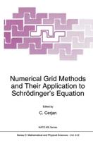 Numerical Grid Methods and Their Application to Schrödinger's Equation