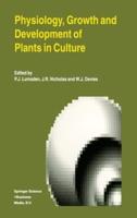 Physiology, Growth, and Development of Plants in Culture
