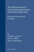 The Interpretation of International Agreements and World Public Order