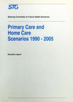Primary Care and Home Care Scenarios, 1990-2005