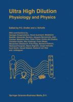 Ultra High Dilution Physiology and Physics