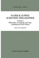 Patrick Suppes: Scientific Philosopher : Volume 3. Language, Logic, and Psychology