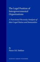 The Legal Position of Intergovernmental Organizations