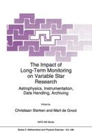 The Impact of Long-Term Monitoring on Variable Star Research