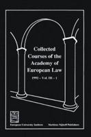 Collected Courses of the Academy of European Law:European Community Law, 1992
