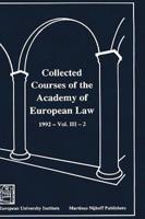 Collected Courses of the Academy of European Law:The Protection of Human Rights in Europe, 1992