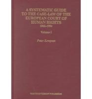 A Systematic Guide to the Case-Law of the European Court of Human Rights, 1960-1994