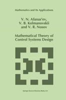 Mathematical Theory of Control Systems Design