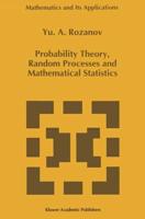 Probability Theory, Random Processes, and Mathematical Statistics