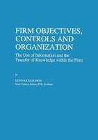Firm Objectives, Controls, and Organization