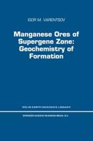 Manganese Ores of Supergene Zone
