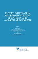 Runoff, Infiltration, and Subsurface Flow of Water in Arid and Semi-Arid Regions