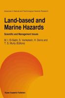 Land-Based and Marine Hazards : Scientific and Management Issues
