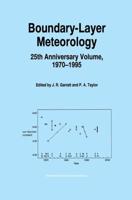 Boundary-Layer Meteorology, 25th Anniversary Volume, 1970-1995
