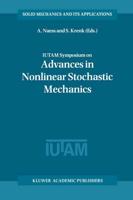 IUTAM Symposium on Advances in Nonlinear Stochastic Mechanics