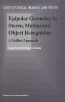 Epipolar Geometry in Stereo, Motion, and Object Recognition