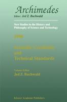 Scientific Credibility and Technical Standards in 19th and Early 20th Century Germany and Britain