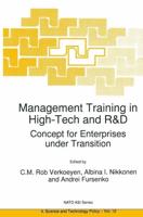 Management Training in High-Tech and R&D : Concept for Enterprises under Transition