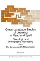 Cross-Language Studies of Learning to Read and Spell