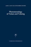 Phenomenology of Values and Valuing