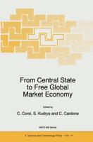 From Central State to Free Global Market Economy