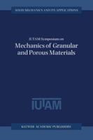 IUTAM Symposium on Mechanics of Granular and Porous Materials