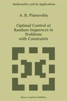 Optimal Control of Random Sequences in Problems With Constraints