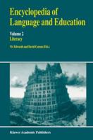 Encyclopedia of Language and Education. Vol. 2 Literacy