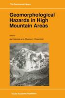 Geomorphological Hazards in High Mountains Areas