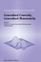 Generalized Convexity, Generalized Monotonicity